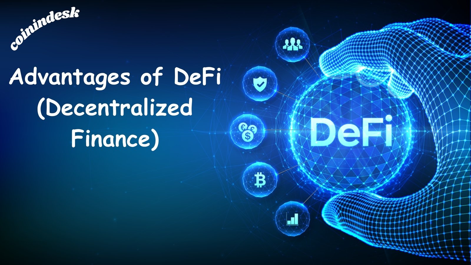 Advantages of DeFi (Decentralized Finance)