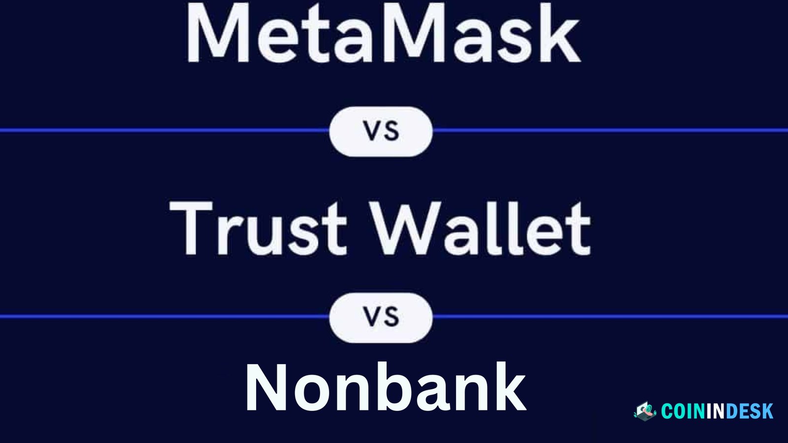 Nonbank vs. MetaMask and Trust Wallet