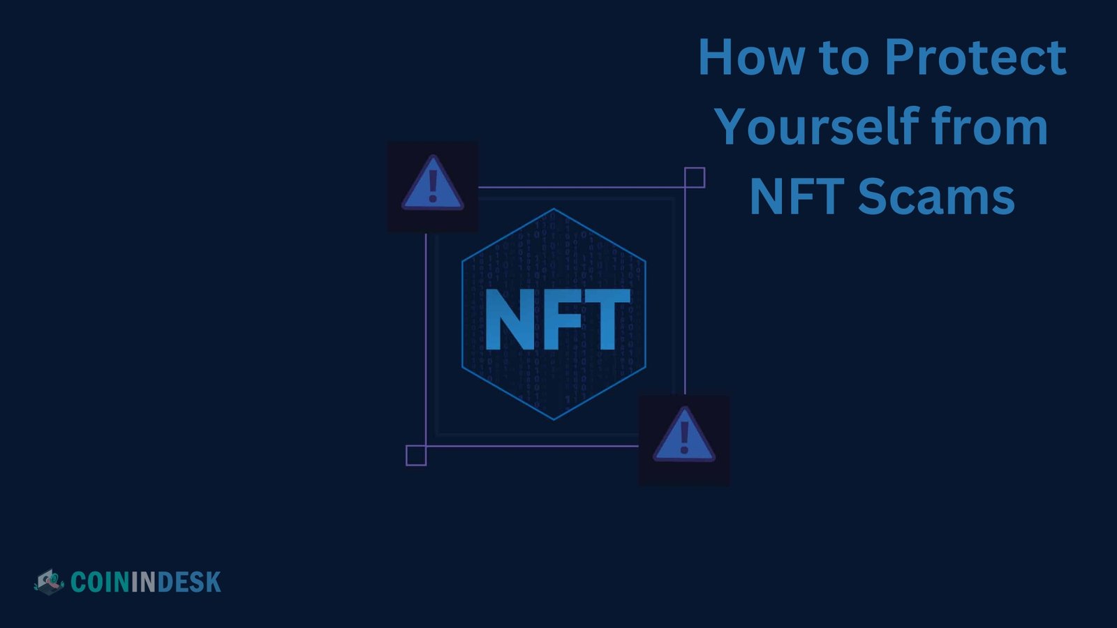 How to Protect Yourself from NFT Scams