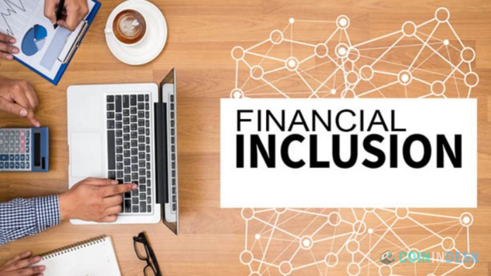 Financial Inclusion and Access